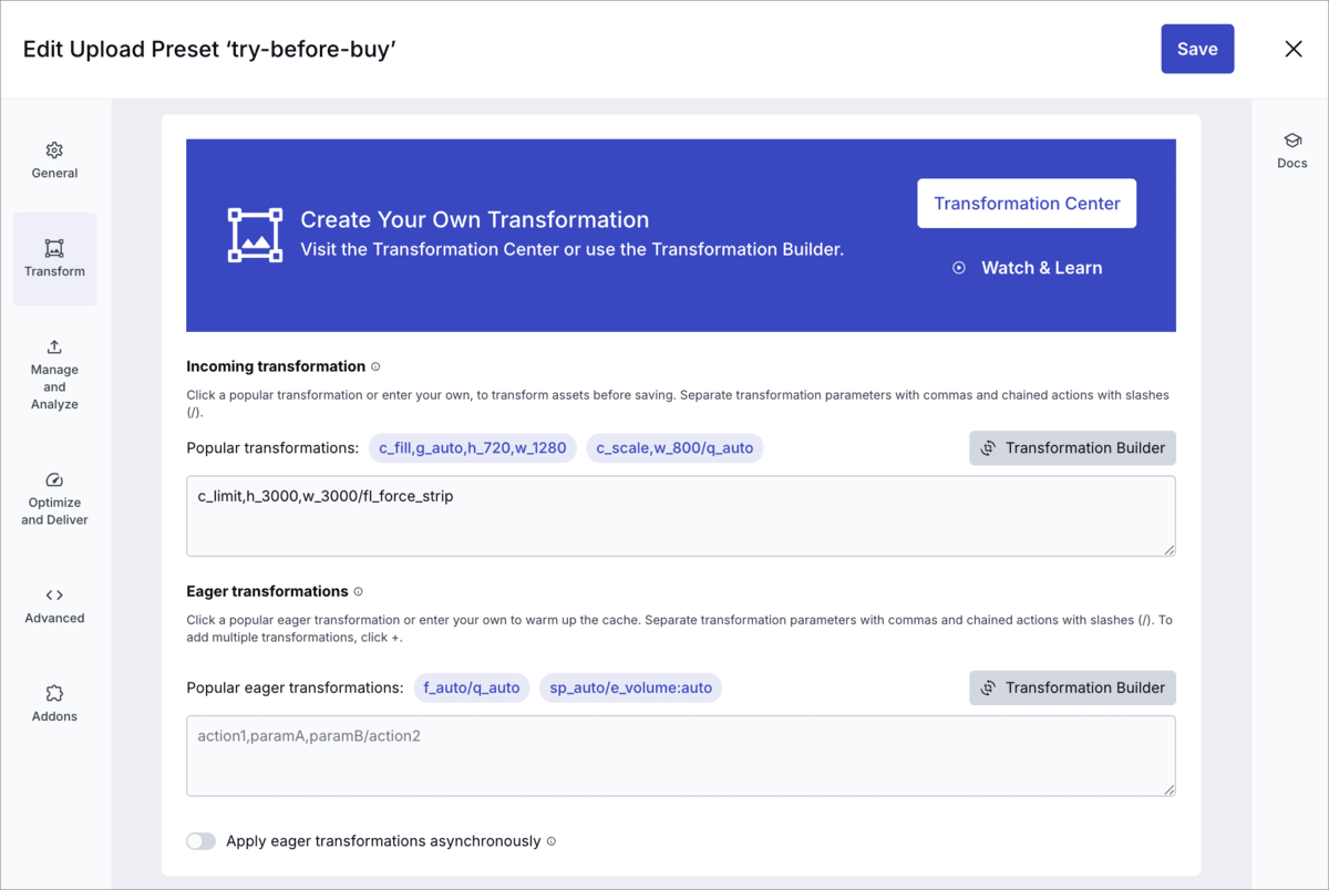 Transform upload preset settings