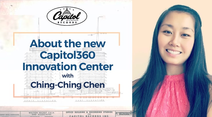 Capitol Music Group on Making Capitol360 Innovation Center